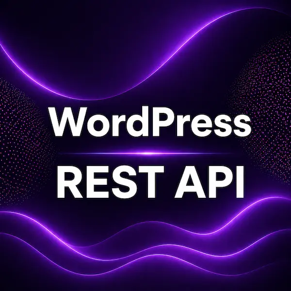 ปลดล็อก WordPress ด้วย REST API